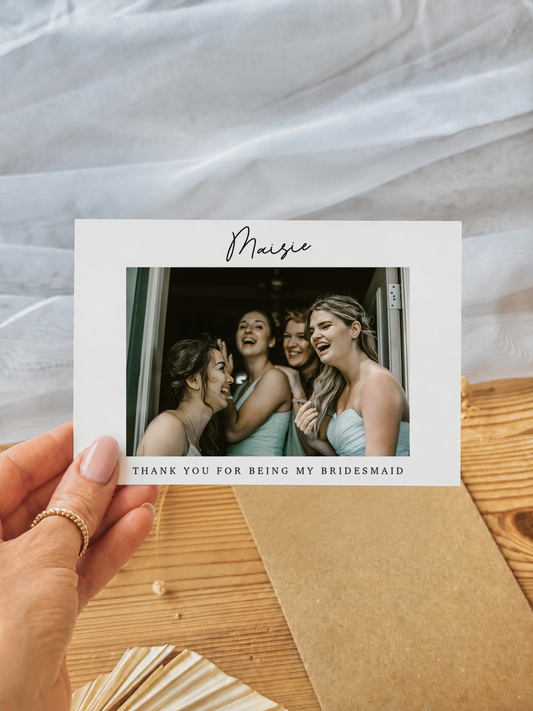 Personalised Bridesmaid Maid of Honour Thank You Photo Card