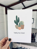 New Home Cacti Card